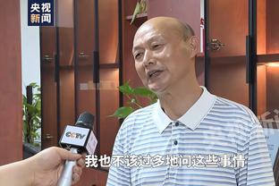 记者：崔康熙有两下子，所以一支球队的教练还是很重要的